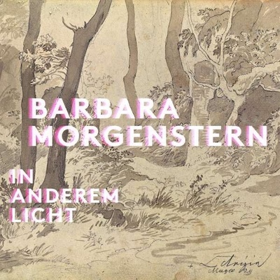 MORGENSTERN, BARBARA - IN ANDEREM LICHT LP