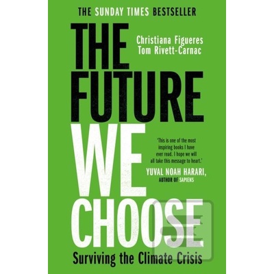 The Future We Choose: Surviving…