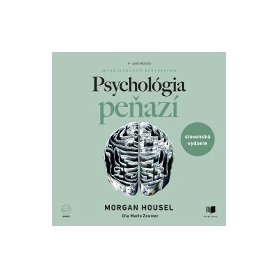Psychológia peňazí - Morgan Housel - čte Mário Zeumer