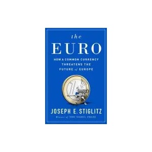 Euro | Joseph E. Stiglitz (ISBN: 9780393254020)