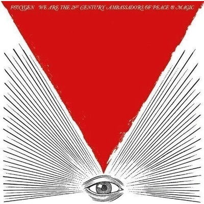 Foxygen - We Are The 21st Century Ambassadors Of Peace & Magic (LP) (0656605222714)