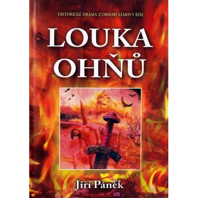 Louka ohňů - Jiří Pánek