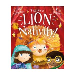 There's a Lion in My Nativity! | Kim Barnes (ISBN: 9781784985325)