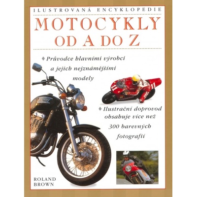 Motocykly od A do Z - Ilustrovaná encyklopedie