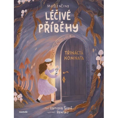 Mušlenčiny léčivé příběhy - Třináctá komnata - Romana Suchá