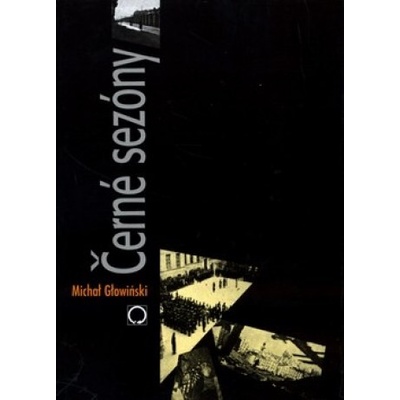 Černé sezóny - Michail Gluwinski