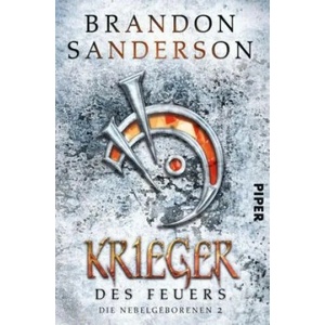 Krieger des Feuers | Brandon Sanderson, Michael Siefener (ISBN: 9783492705042)