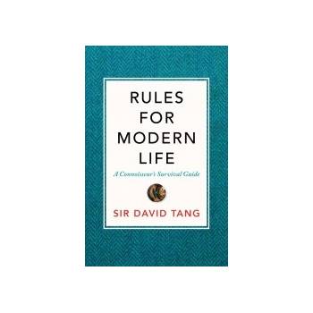 Rules for Modern Life - Sir David Tang - Hardcover