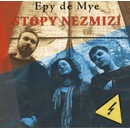 Epy de Mye - Stopy nezmizí CD