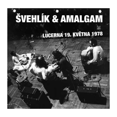 Švehlík: Lucerna 19. Května 1978 CD