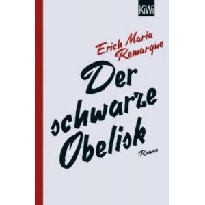 Der schwarze Obelisk | Erich Maria Remarque, Thomas Schneider (ISBN: 9783462051476)