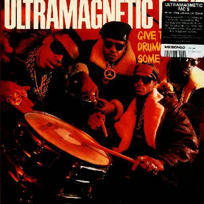 Give the Drummer Some - Ultramagnetic MC's LP