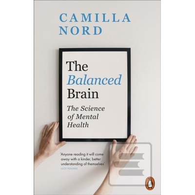 The Balanced Brain - Camilla Nord
