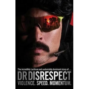 Violence. Speed. Momentum | Dr. DisRespect (ISBN: 9781529109078)