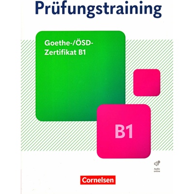 Prüfungstraining DaF - Goethe-/ÖSD-Zertifikat B1. Übungsbuch mit Lösungen und Audios als Download