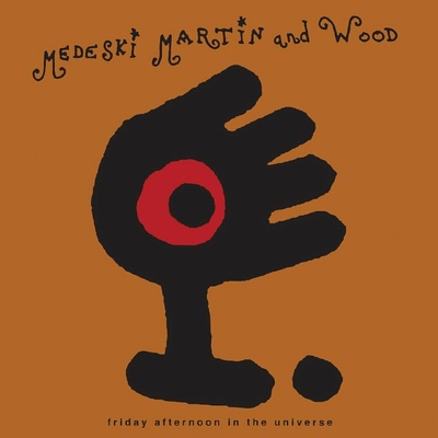 Medeski, Martin & Wood - FRIDAY AFTERNOON IN TH... LP