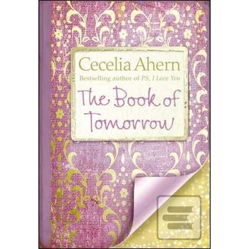 The Book Of Tomorrow - Cecilia Ahern