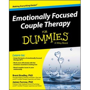 Emotionally Focused Couples Therapy For Dummies | Brent Bradley (ISBN: 9781118512319)