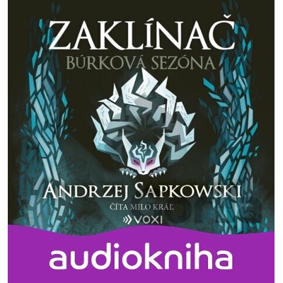Zaklínač Búrková sezóna - Andrzej Sapkowski