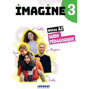 Imagine 3 - niv. A2 - Guide Pédagogique Papier (ISBN: 9782278108558)