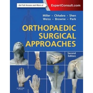 Orthopaedic Surgical Approaches | Mark Miller (2014)