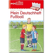 miniLK Mein Deutschheft Fuball 3. Klasse