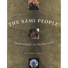 The Sami People: Traditions in Transitions Lehtola Veli-PekkaPaperback