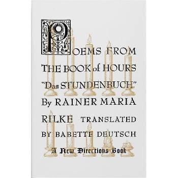 Poems from the Book of Hours - Rainer Maria Rilke