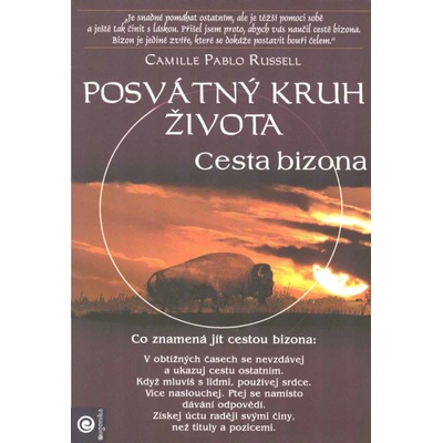 Posvátný kruh života - Cesta bizona