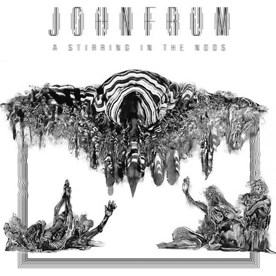 Frum John - Stirring Of The Noos LP