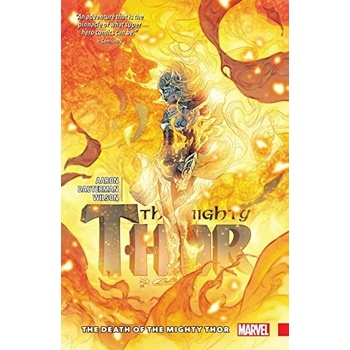 Mighty Thor Vol. 5: The Death Of The Mighty Thor Aaron JasonPaperback / softback