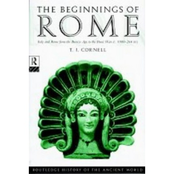 The Beginnings of Rome - T. Cornell Italy from the