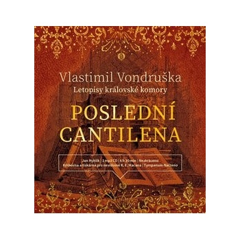 Poslední cantilena - Letopisy královské komory - Vlastimi Vondruška
