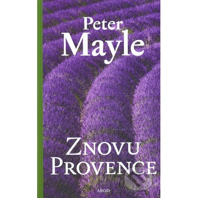 Znovu Provence Peter Mayle