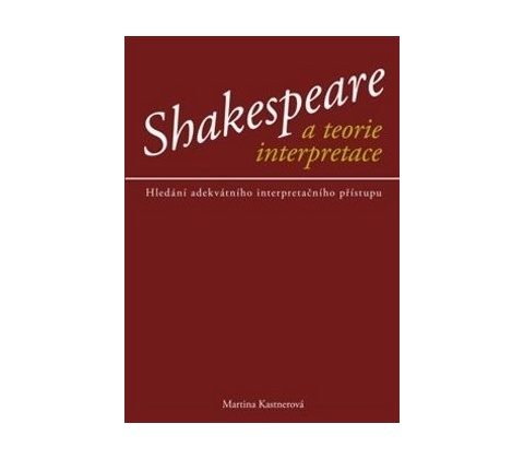 Shakespeare a teorie interptretace