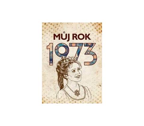 Můj rok 1973