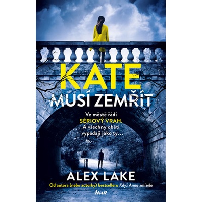 Kate musí zemřít - Lake Alex