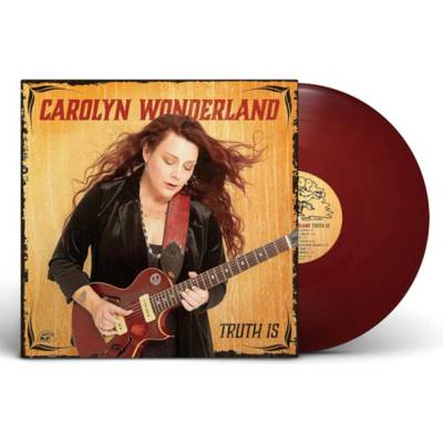 Carolyn Wonderland - Truth Is (Maroon Coloured) (LP) (0014551502616)