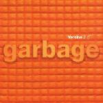 BMG Garbage: Version 2.0 (Remastered Edition) - 2CD (042811)