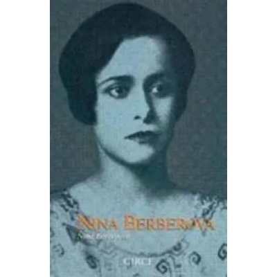 Nina Berberova | Nina Nikolaevna Berberova, Ana María Moix