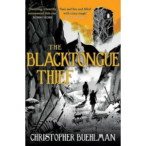 The Blacktongue Thief (ISBN: 9781473231177)