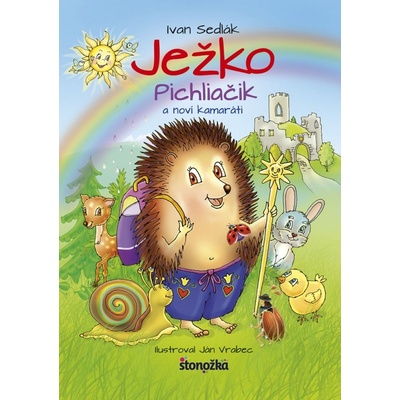 Ježko Pichliačik a noví kamaráti
