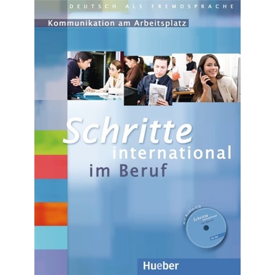 Schritte international im Beruf Kommunikation am Arbeitsplatz doplnkové materiály k učebnici Schritte vr. audioCD