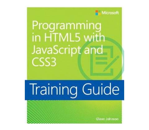 Programming in HTML5 With JavaScript and CSS3 Johnson Glenn