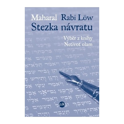Stezka návratu - Löw Rabi