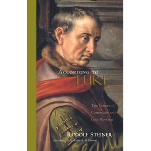 According to Luke | Rudolf Steiner (ISBN: 9780880104883)