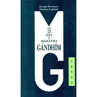 15 dní s Mahátma Gándhím Charles Legland