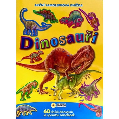 Dinosauři Akční samolepková knížka