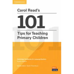 Carol Read's 101 Tips for Teaching Primary Children Paperback Pocket Editions (ISBN: 9781108744225)