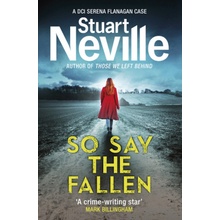 So Say the Fallen Neville Stuart